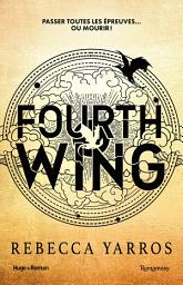 Icon image Fourth Wing - Version française: The Empyrean Tome 1