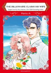 Icon image THE BILLIONAIRE CLAIMS HIS WIFE: Mills & Boon Comics