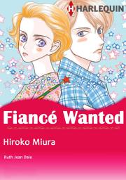 Icon image Fiance Wanted!: Harlequin Comics