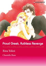 Icon image Proud Greek, Ruthless Revenge: Harlequin Comics
