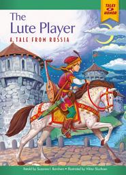 Icon image The Lute Player: A Tale from Russia