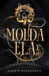 Icon image Molda Ela: Um dark romance de fantasia inspirado em A Bela e a Fera
