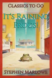 Icon image It's Raining Frogs!: Restored Classics to Go Edition