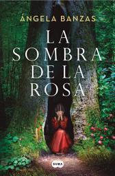 Icon image La sombra de la rosa