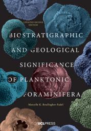 Icon image Biostratigraphic and Geological Significance of Planktonic Foraminifera