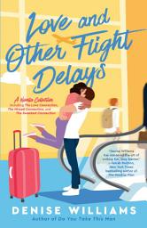 Icon image Love and Other Flight Delays