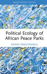 Icon image Political Ecology of African Peace Parks