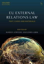 Icon image EU External Relations Law: Text, Cases and Materials