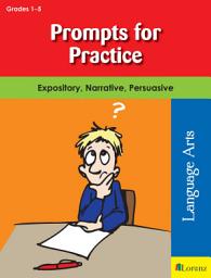 Icon image Prompts for Practice: Expository, Narrative, Persuasive