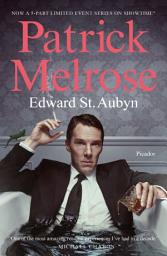 Icon image Patrick Melrose: The Novels