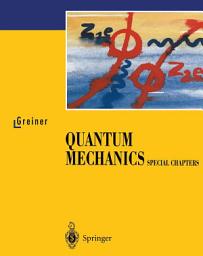 Icon image Quantum Mechanics: Special Chapters