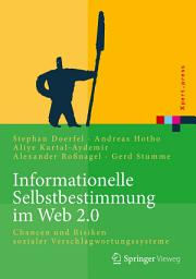 Icon image Informationelle Selbstbestimmung im Web 2.0: Chancen und Risiken sozialer Verschlagwortungssysteme