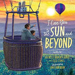 Icon image I Love You to the Sun and Beyond
