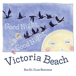 Icon image Good Night, Good Night, Victoria Beach