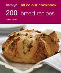 Icon image Hamlyn All Colour Cookery: 200 Bread Recipes: Hamlyn All Colour Cookbook