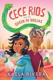 Icon image Cece Rios and the Queen of Brujas