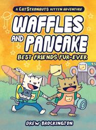 Icon image Waffles and Pancake: Best Friends Fur-Ever (A Graphic Novel)