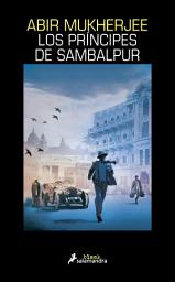 Icon image Los príncipes de Sambalpur (Los casos del capitán Sam Wyndham 2)