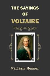 Icon image The Sayings of Voltaire
