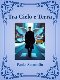 Icon image Tra Cielo e Terra