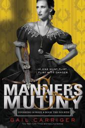 Icon image Manners & Mutiny