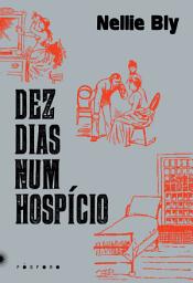 Icon image Dez dias num hospício