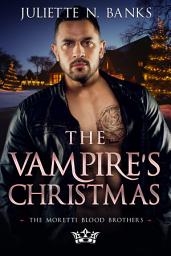 Icon image The Vampire's Christmas: A steamy fated mates paranormal romance