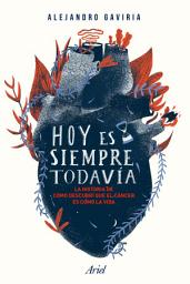 Icon image Hoy es siempre todavía