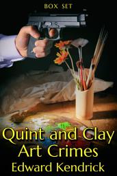 Icon image Quint and Clay Art Crimes Box Set