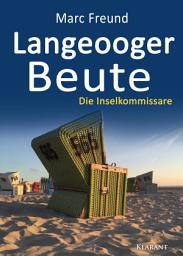 Icon image Langeooger Beute. Ostfrieslandkrimi - Nordseekrimi