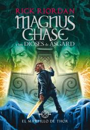 Icon image El martillo de Thor (Magnus Chase y los dioses de Asgard 2): La saga más épica del creador de Percy Jackson