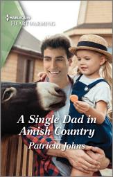 Icon image A Single Dad in Amish Country: A Clean and Uplifting Romance