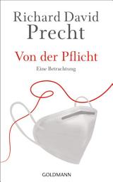 Icon image Von der Pflicht: Eine Betrachtung