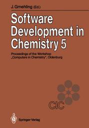 Icon image Software Development in Chemistry 5: Proceedings of the 5th Workshop “Computers in Chemistry Oldenburg, November 21–23, 1990