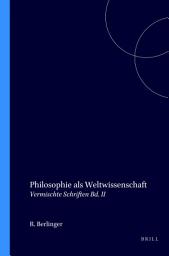 Icon image Philosophie als Weltwissenschaft: Vermischte Schriften Bd. II