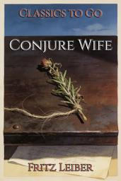 Icon image Conjure Wife: Restored Classics to Go Edition