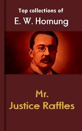 Icon image Mr. Justice Raffles: Hornung's Collection