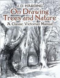 Icon image On Drawing Trees and Nature: A Classic Victorian Manual