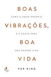 Icon image Boas Vibrações, Boa Vida