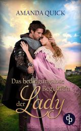 Icon image Das bedingungslose Begehren der Lady
