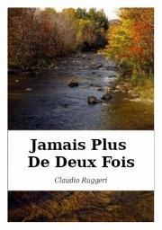 Icon image Jamais Plus De Deux Fois