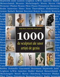 Icon image 1000 de sculpturi ale unor artişti de geniu