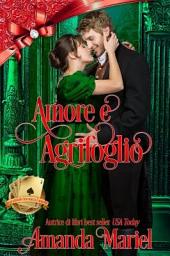 Icon image Amore e Agrifoglio