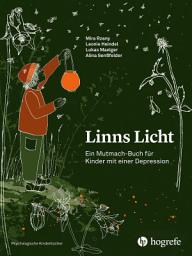 Icon image Linns Licht: Ein Mutmach-Buch für Kinder mit einer Depression