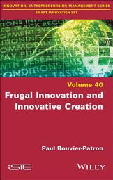 Icon image Frugal Innovation and Innovative Creation