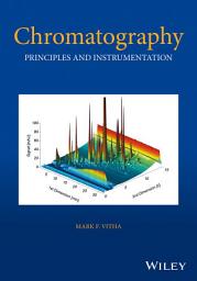 Icon image Chromatography: Principles and Instrumentation