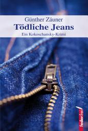 Icon image Tödliche Jeans: Österreich Krimi