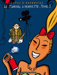 Icon image Le Journal d'Henriette: Le Journal d'Henriette T3