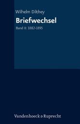Icon image Briefwechsel: Band II: 1882–1895