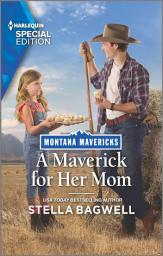 Icon image A Maverick for Her Mom